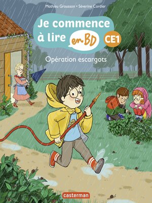 cover image of Opération escargots--Je commence à lire en BD